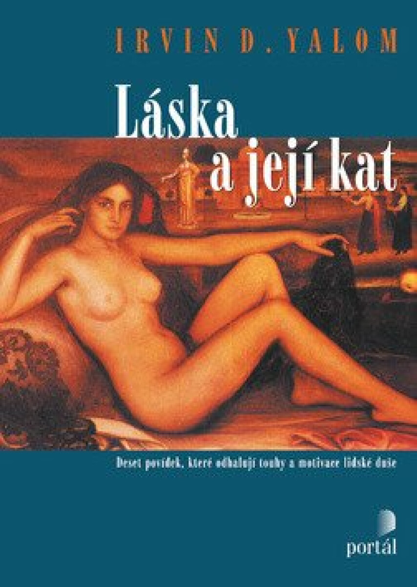 Láska a její kat – Irvin D. Yalom