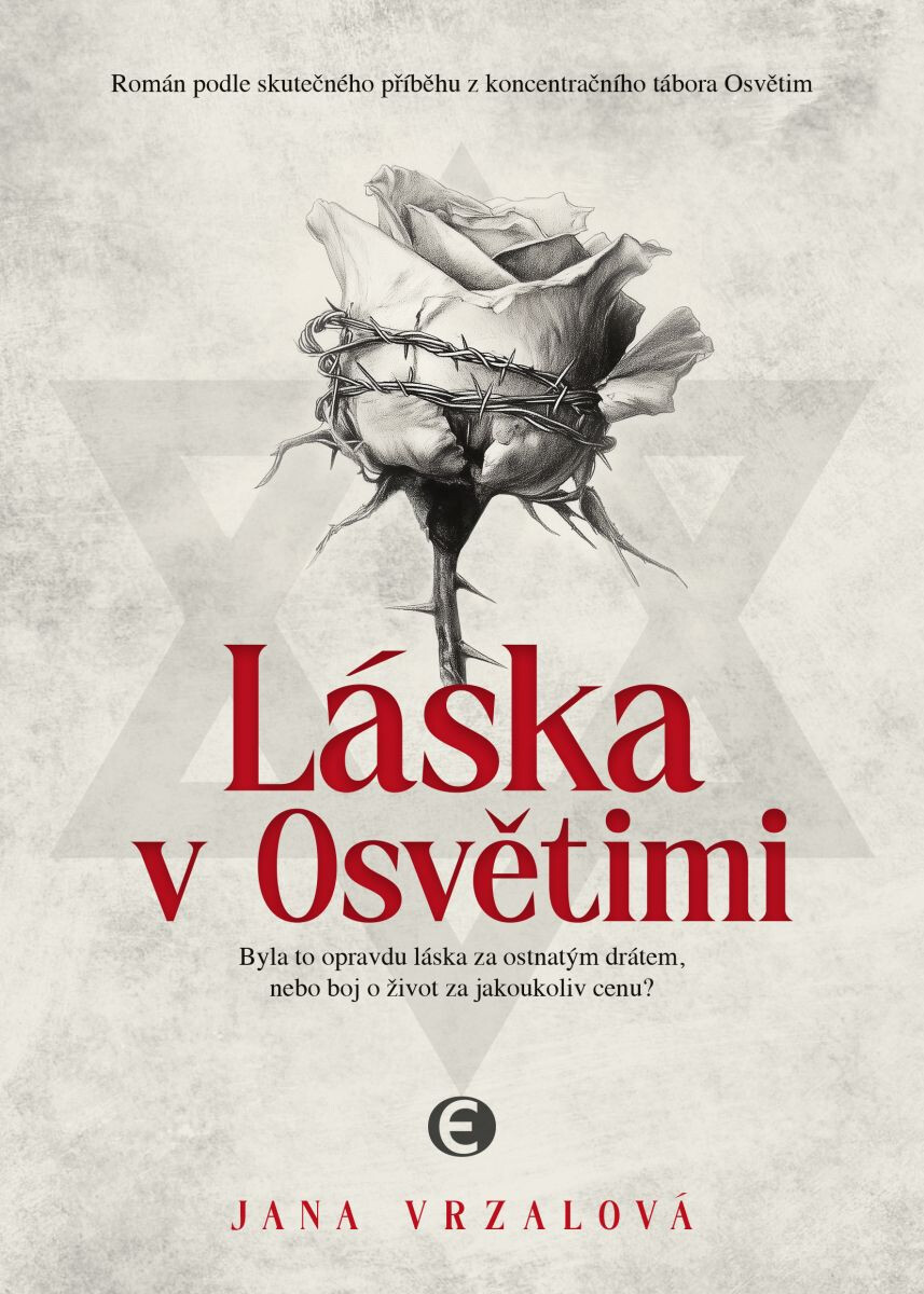 Láska v Osvětimi - Jana Vrzalová