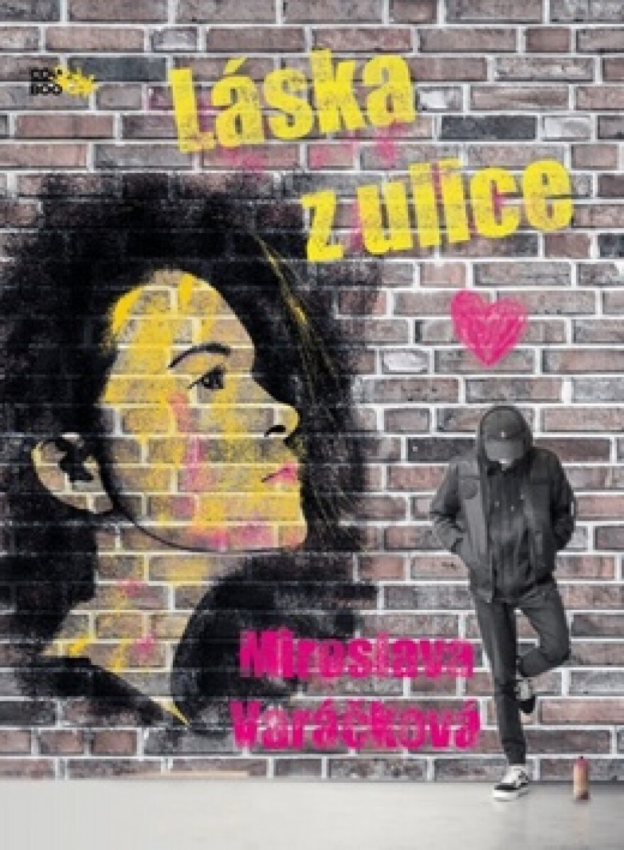 Kniha Láska z ulice
