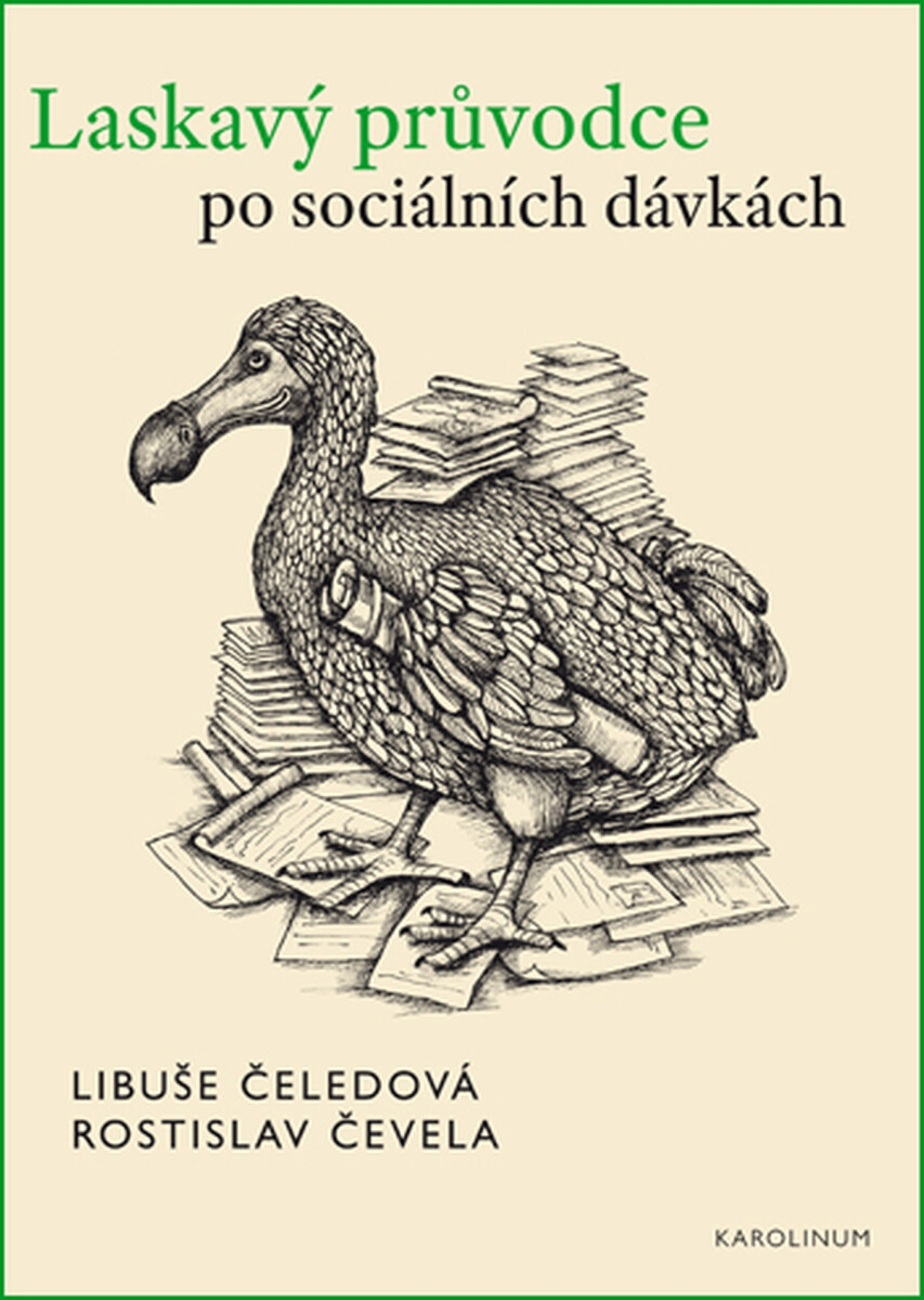 Laskavý průvodce po sociálních dávkách - Libuše Čeledová, Rostislav Čevela