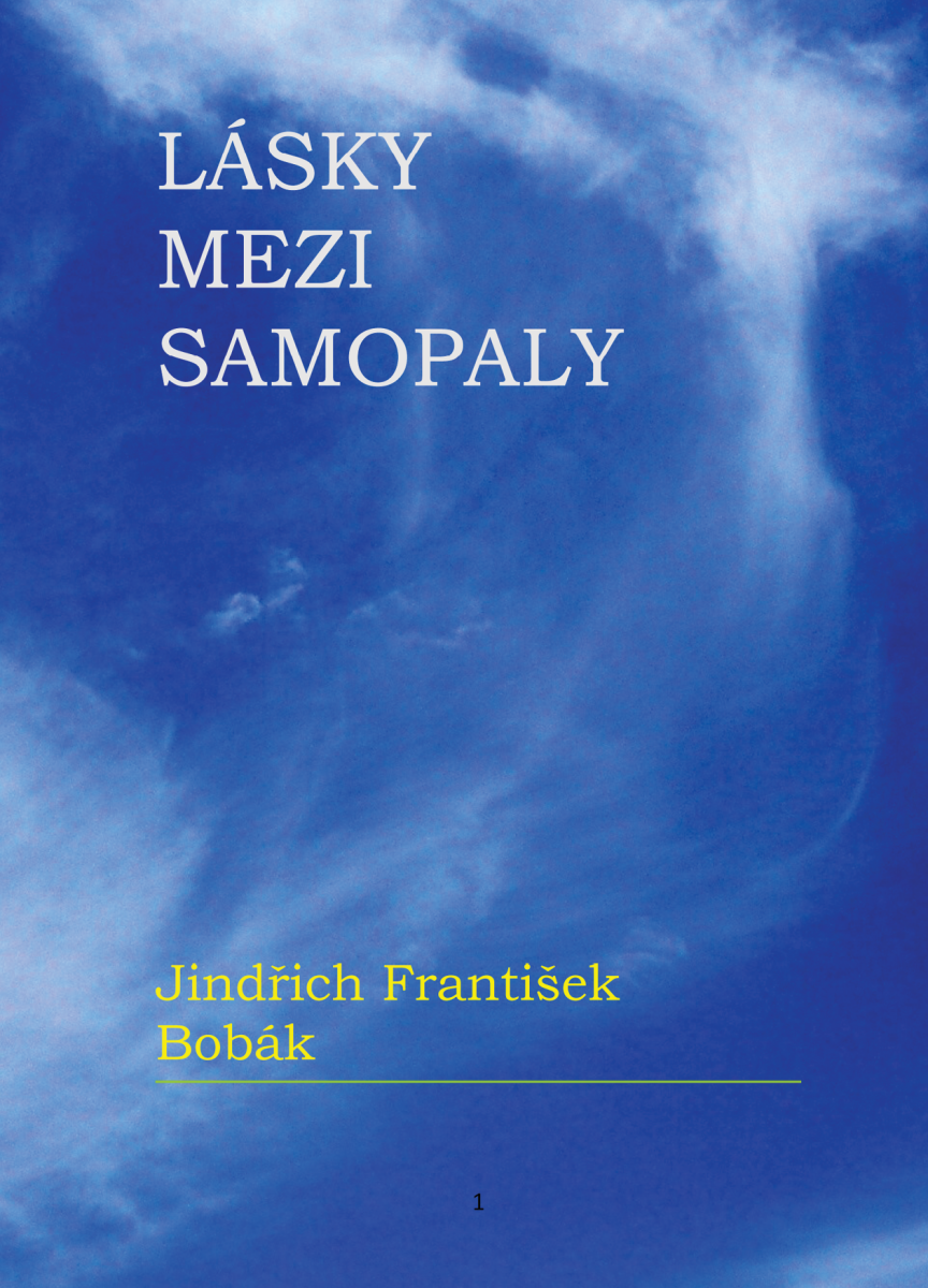 Lásky mezi samopaly - Jindřich František Bobák