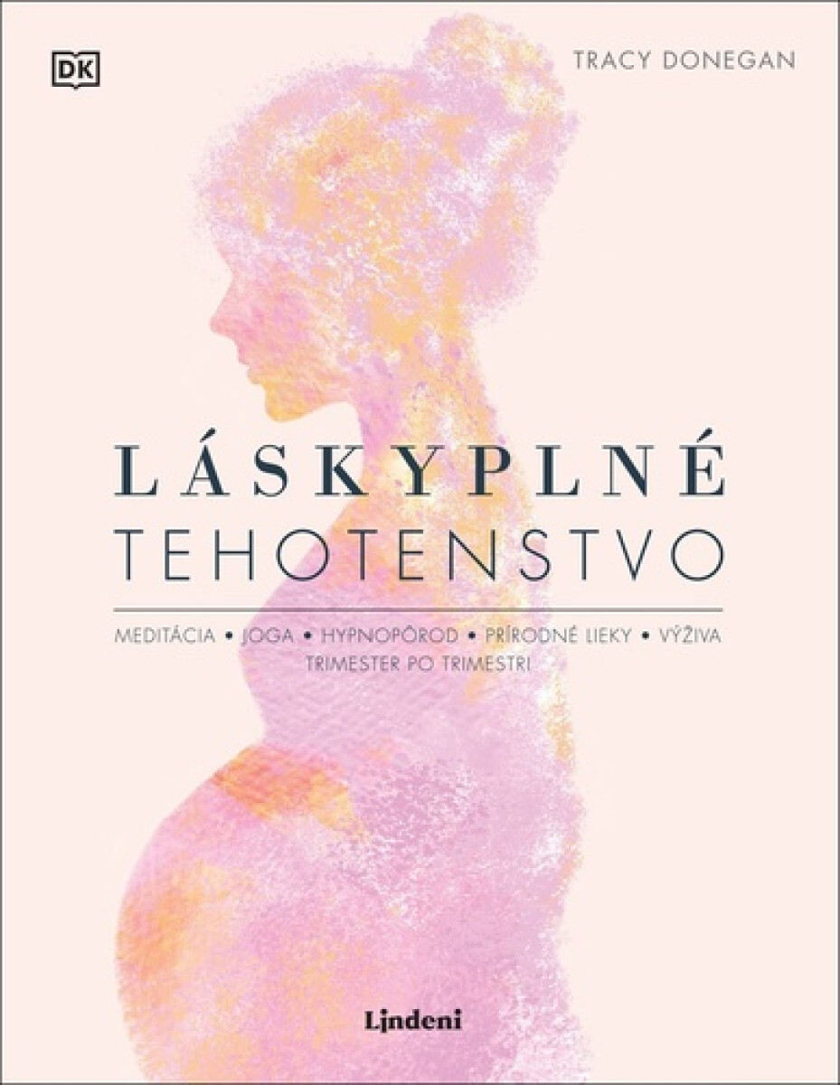 Kniha Láskyplné tehotenstvo