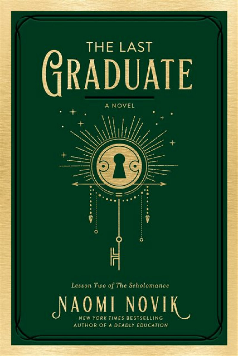 The Last Graduate - Naomi Noviková