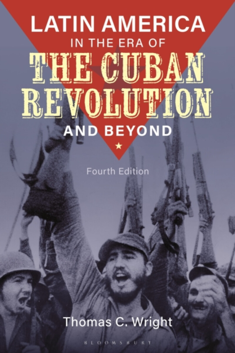 Kniha Latin America in the Era of the Cuban Revolution and Beyond