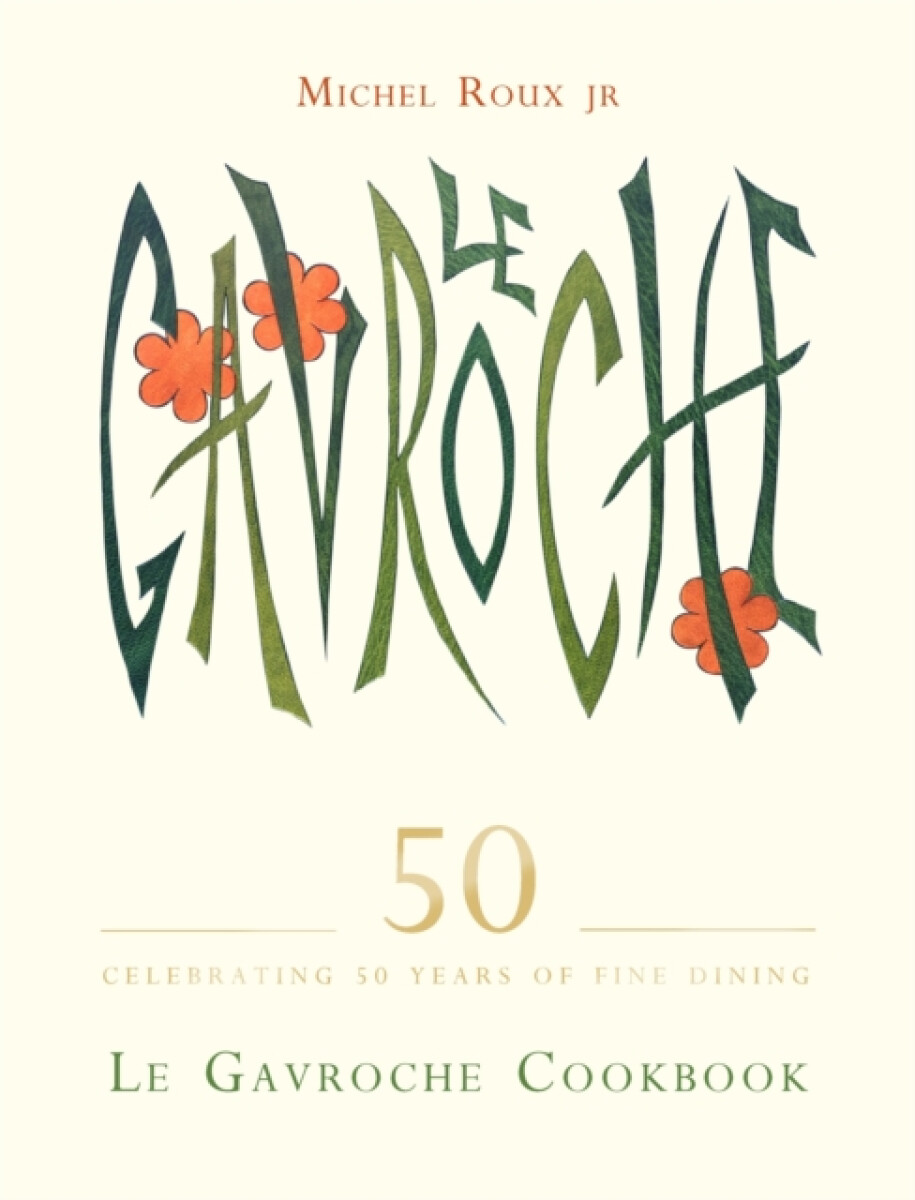Kniha Le Gavroche Cookbook