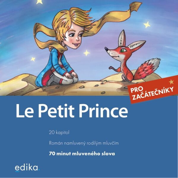 Le Petit Prince - Antoine de Saint-Exupéry, Miroslava Ševčíková