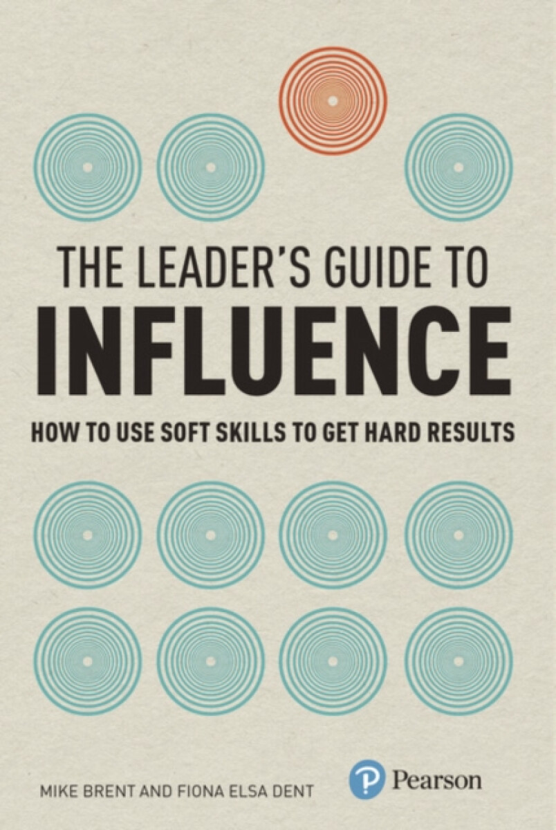 Kniha Leader's Guide to Influence, The