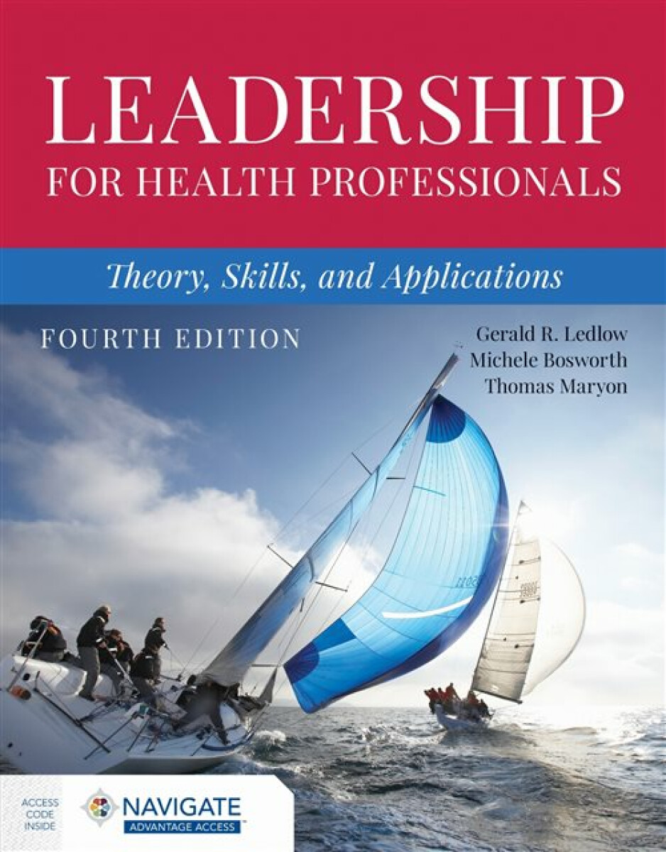 Kniha Leadership for Health Professionals: Theory, Skills, and Applications