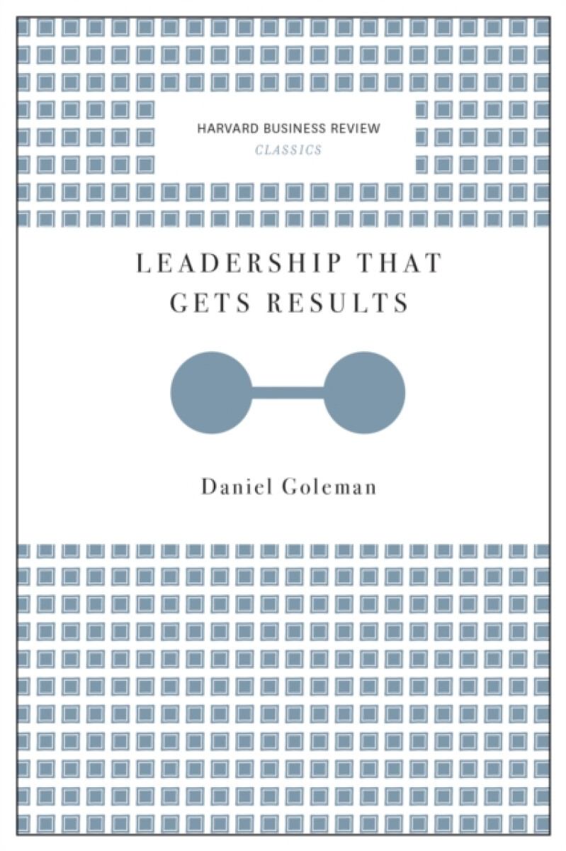Kniha Leadership That Gets Results (Harvard Business Review Classics)