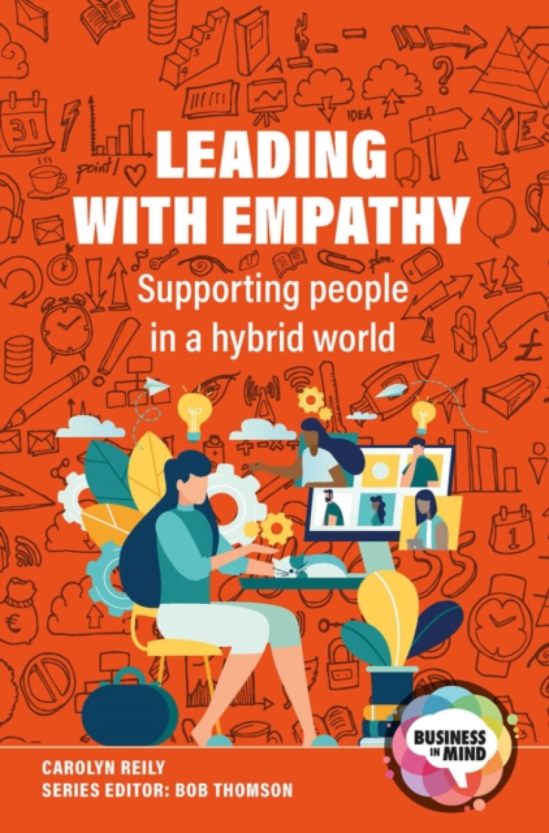 Leading with Empathy - Carolyn Reily