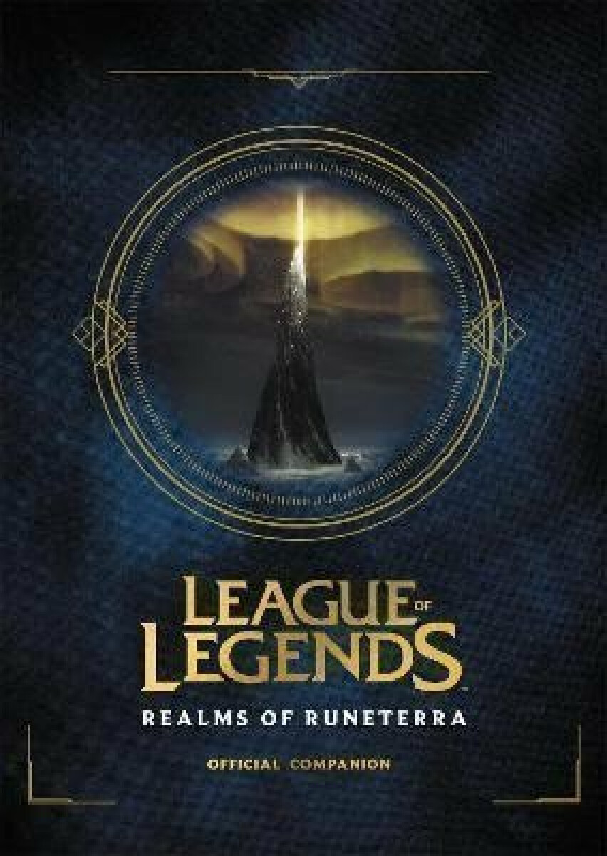 Kniha League of Legends: Realms of Runeterra (Official Companion)