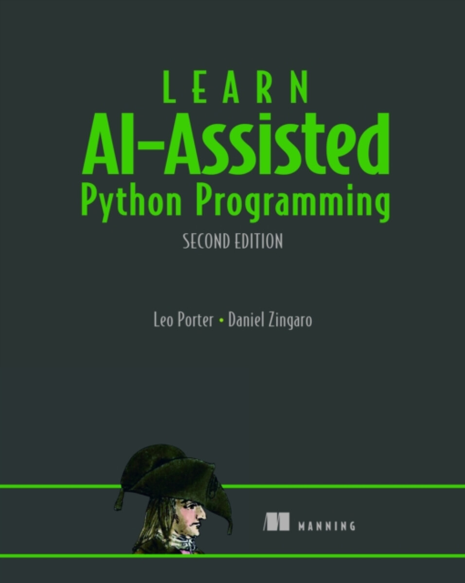 Kniha Learn AI-Assisted Python Programming, Second Edition