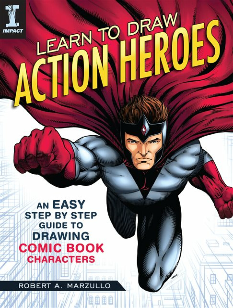 Kniha Learn To Draw Action Heroes