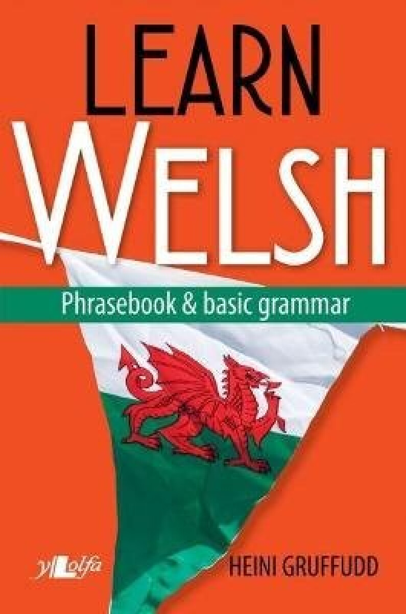 Kniha Learn Welsh - Phrasebook and Basic Grammar