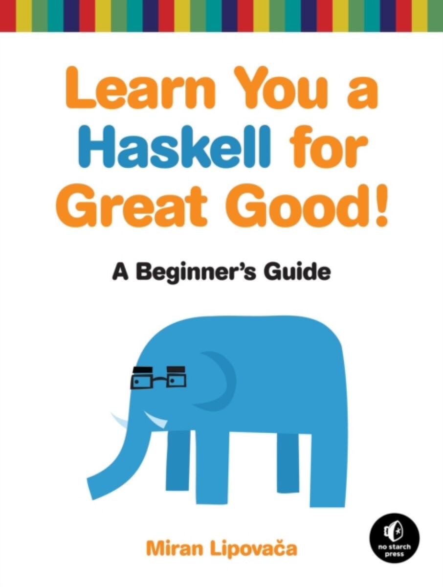 Kniha Learn You a Haskell for Great Good!