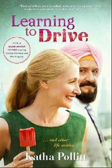 Learning to Drive (Movie Tie-In Edition) - Katha Pollitt - Obrázek 2