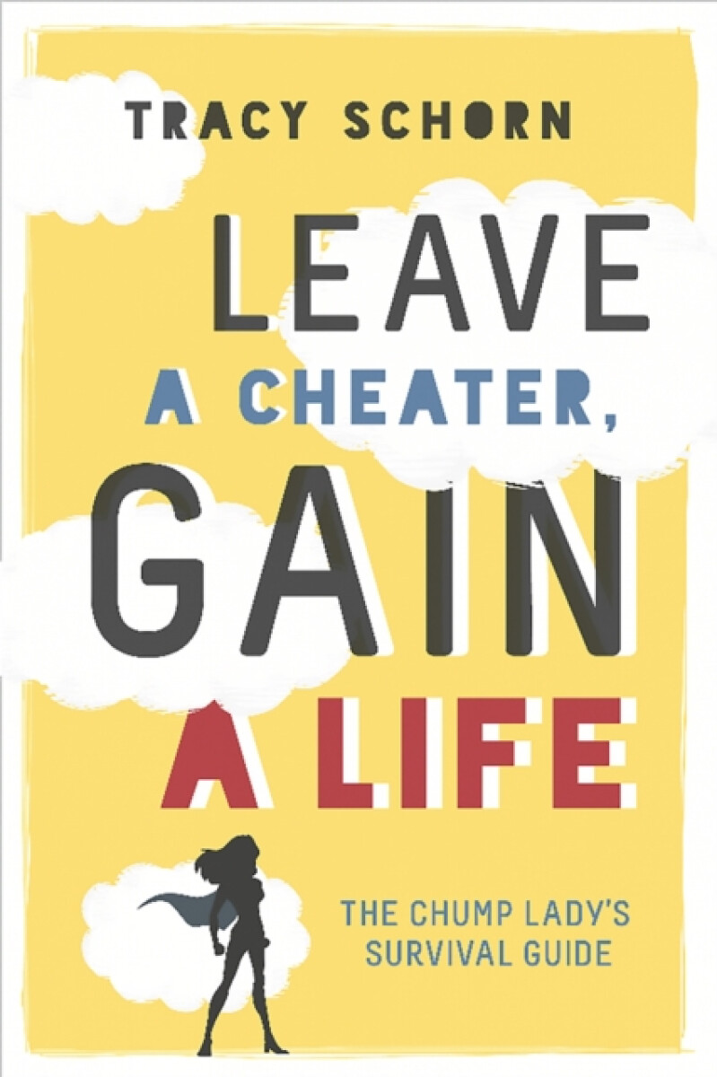 Kniha Leave a Cheater, Gain a Life