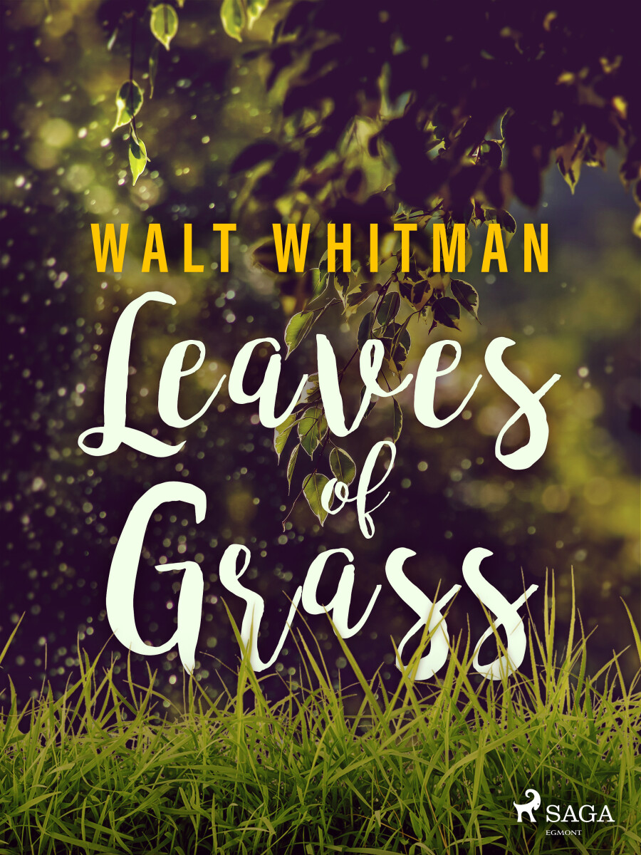 Leaves of Grass - Walt Whitman
