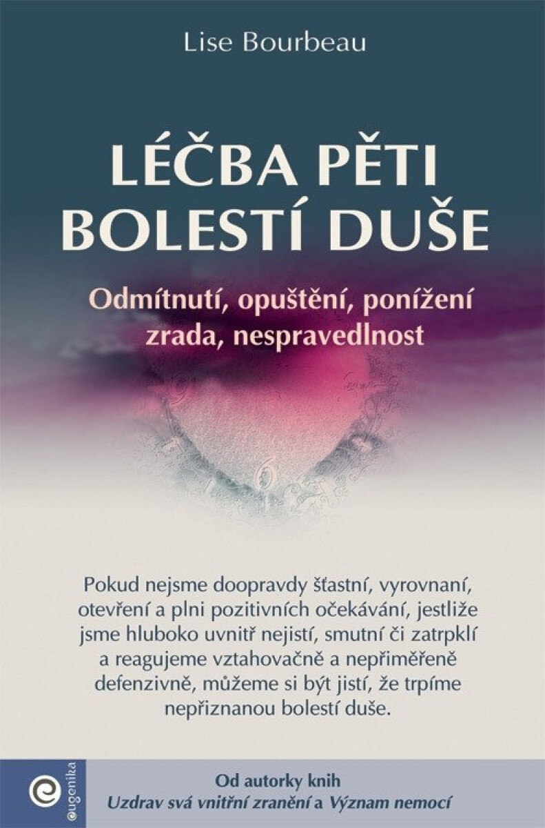 Kniha Léčba pěti bolestí duše