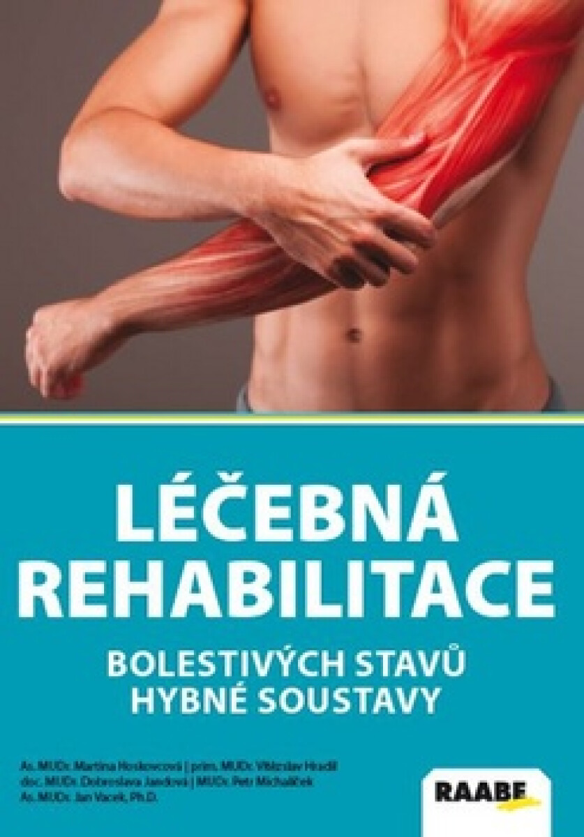 Kniha Léčebná rehabilitace bolestivých stavů hybné soustavy