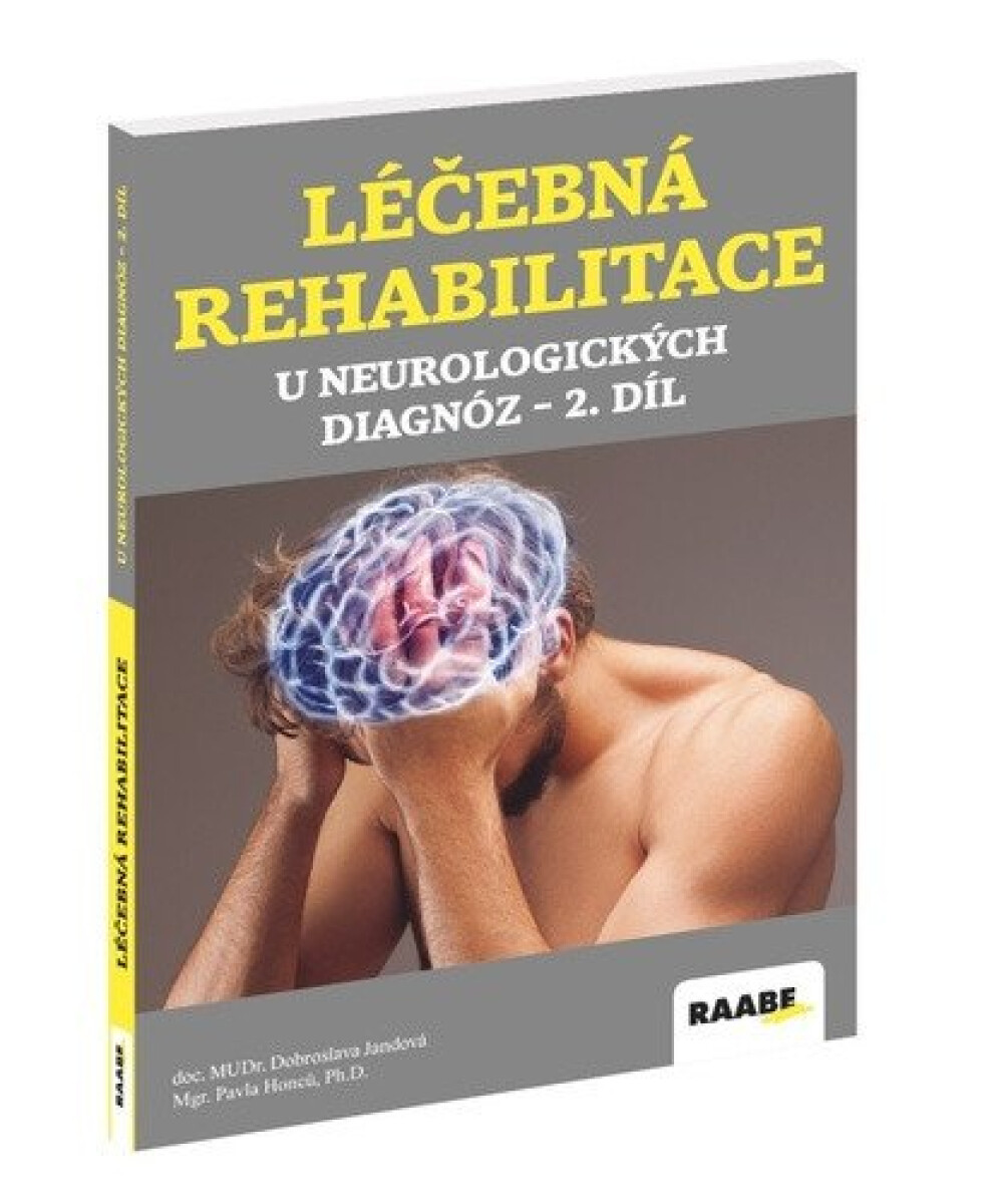 Kniha Léčebná rehabilitace u neurologických diagnóz 2. díl