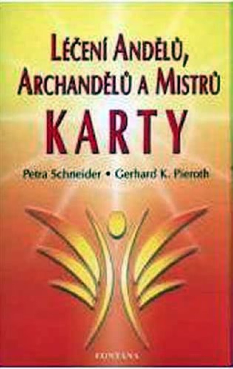 Kniha Léčení andělů, archandělů a mistrů - Karty