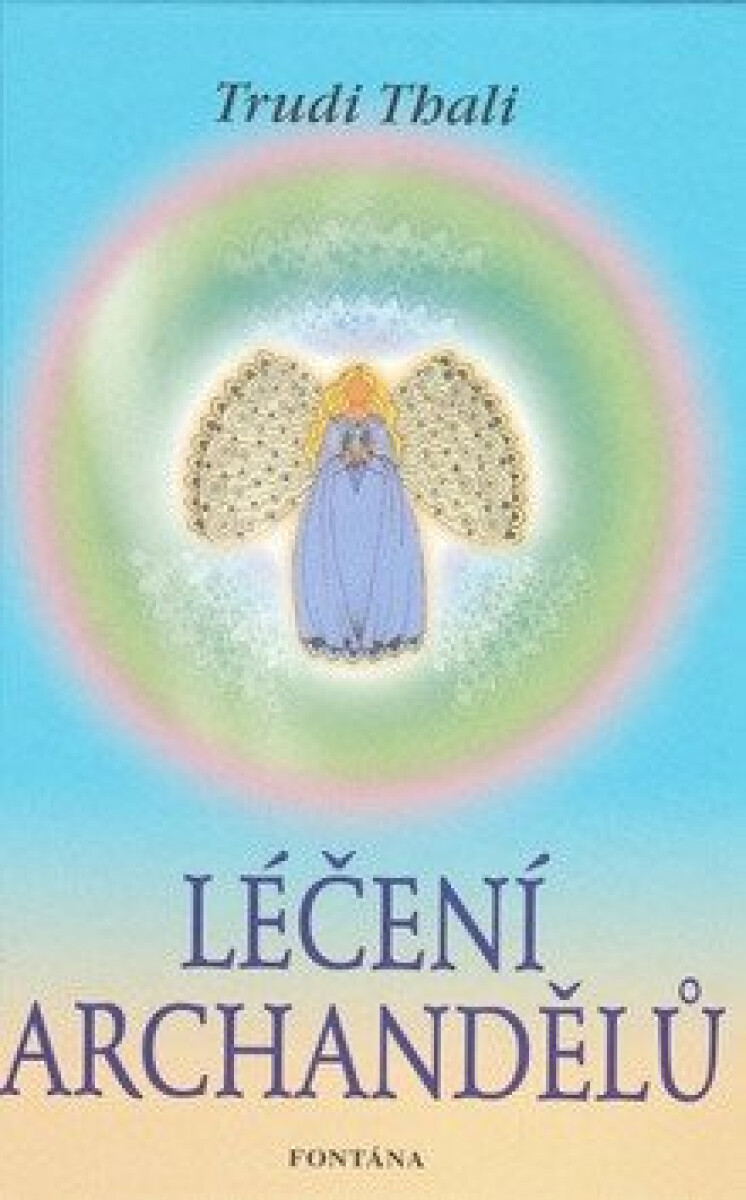 Kniha Léčení archandělů