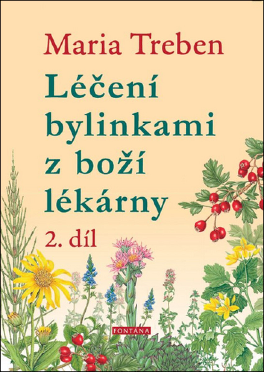 Kniha Léčení bylinkami z boží lékárny 2. díl