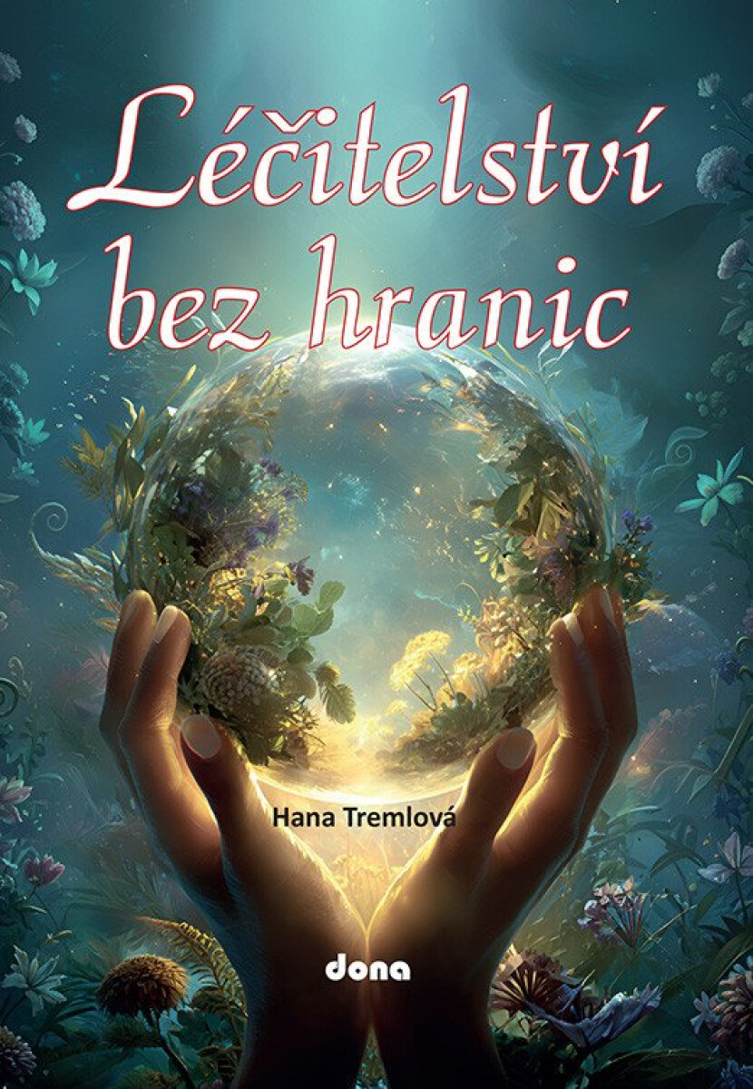Kniha Léčitelství bez hranic