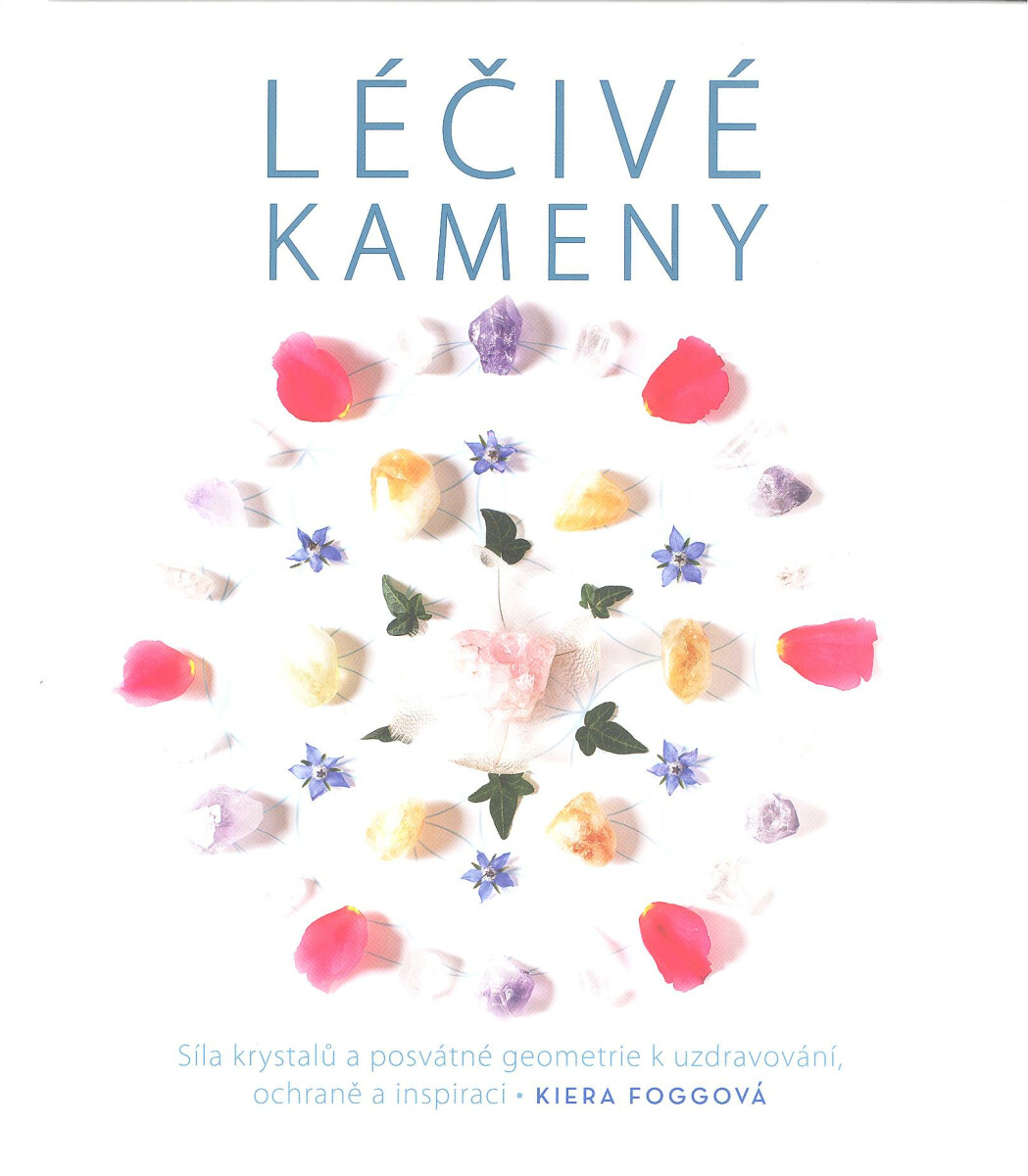 Léčivé kameny - Kiera Foggová