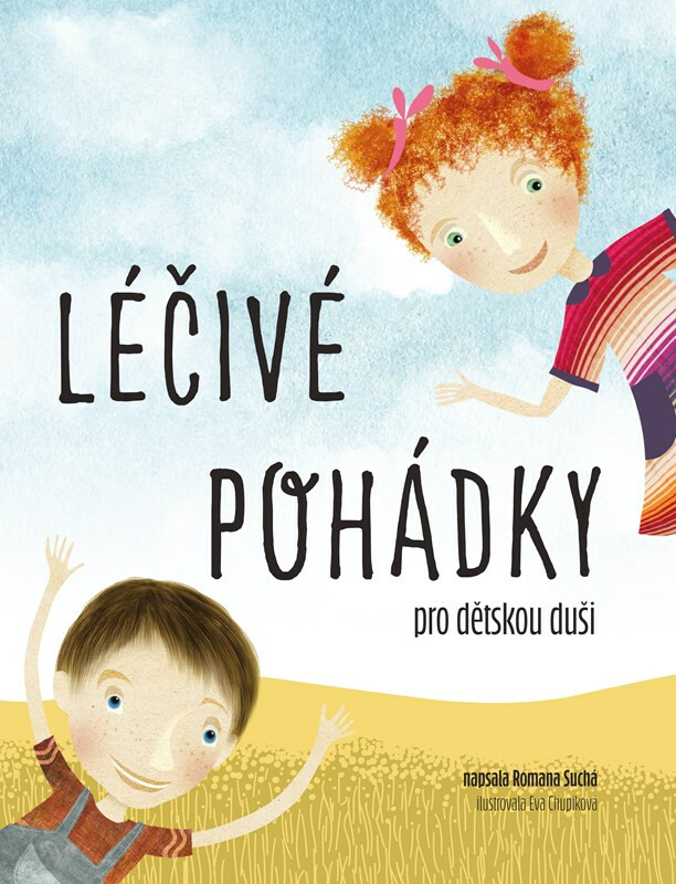 Kniha Léčivé pohádky pro dětskou duši, 3. vydání
