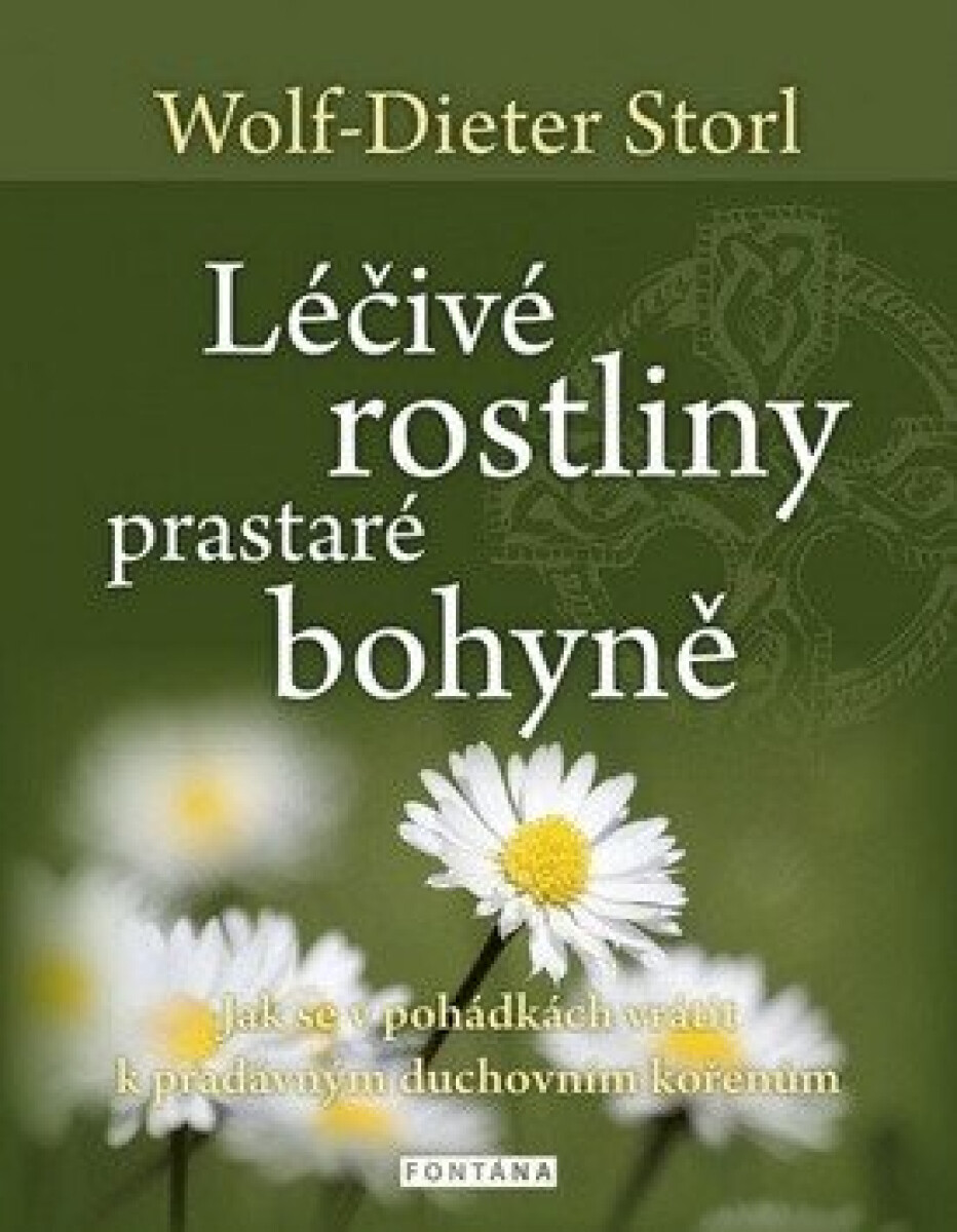 Kniha Léčivé rostliny prastaré bohyně