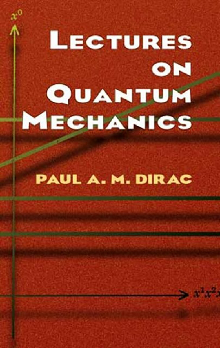 Kniha Lectures on Quantum Mechanics