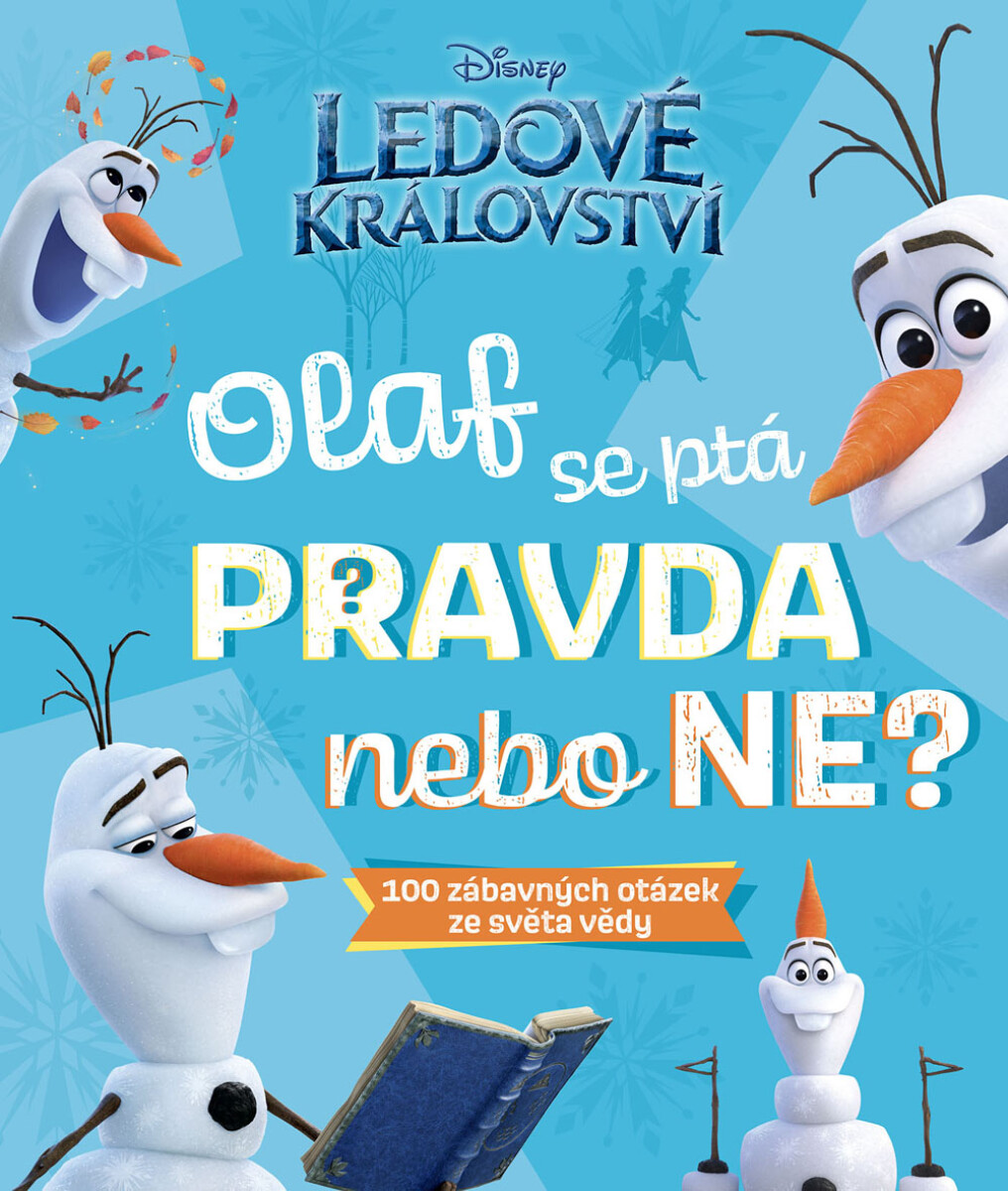 Levně Ledové království – Olaf se ptá PRAVDA nebo NE? - Cavan Scott