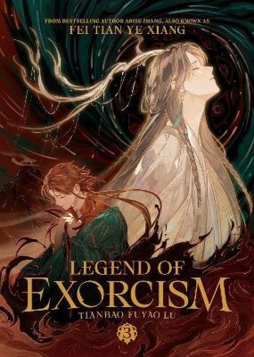Kniha Legend of Exorcism: Tianbao Fuyao Lu (Novel) Vol. 3