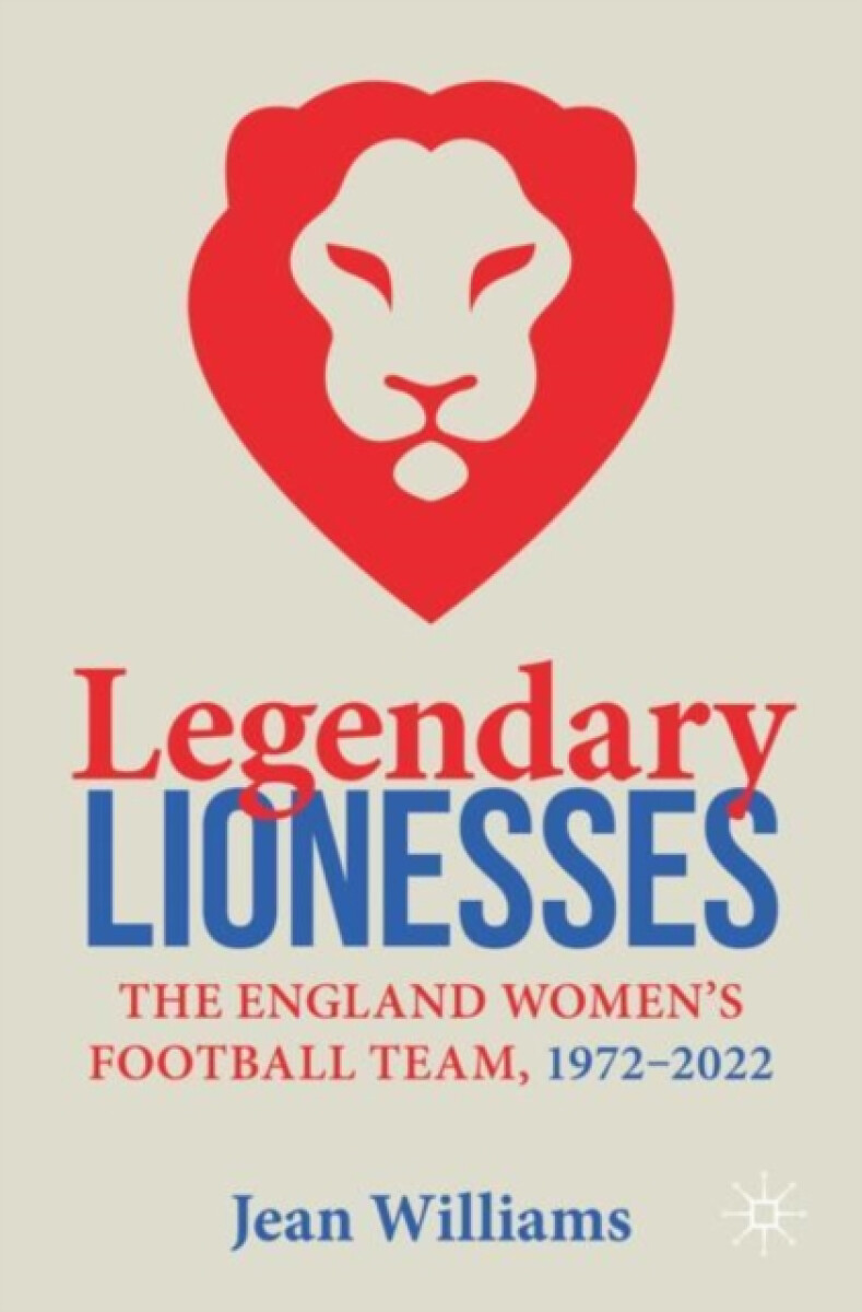 Kniha Legendary Lionesses