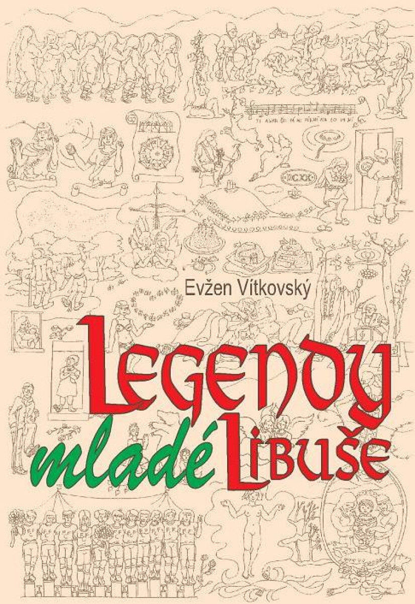 Legendy mladé Libuše - Evžen Vítkovský