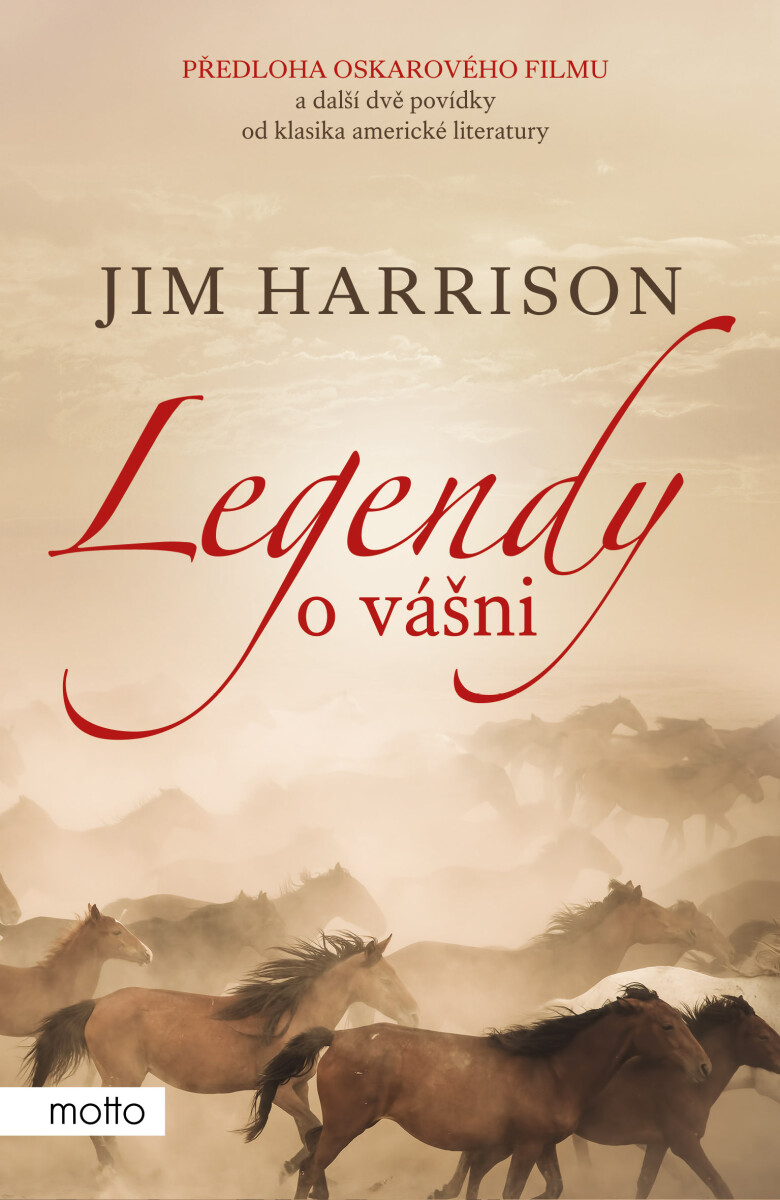Levně Legendy o vášni - Jim Harrison