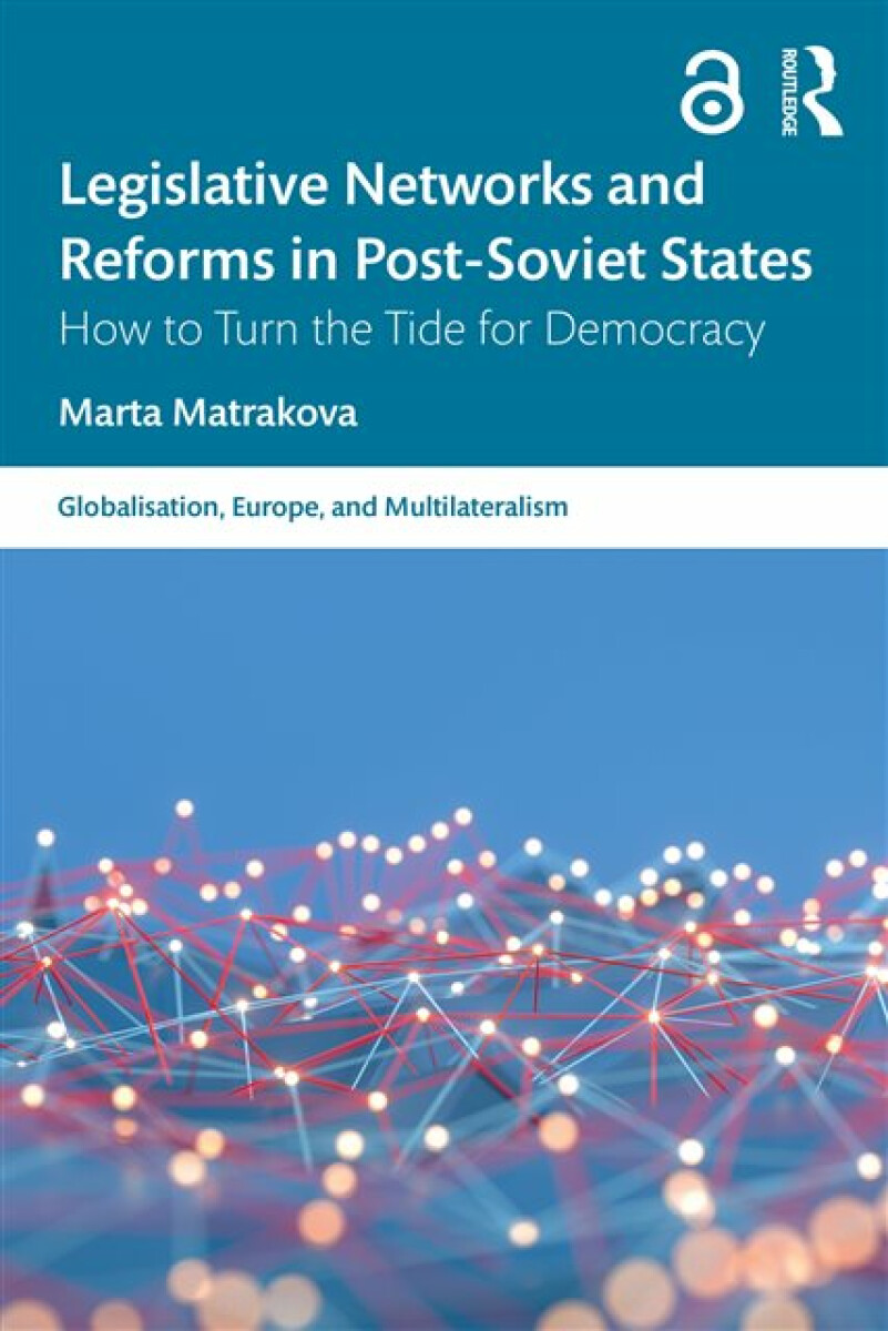Kniha Legislative Networks and Reforms in Post-Soviet States