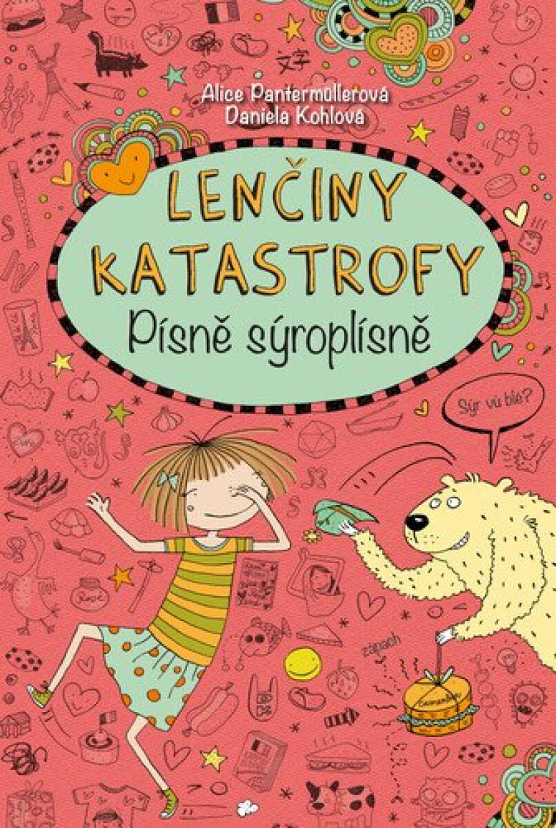 Kniha Lenčiny katastrofy - Písně sýroplísně