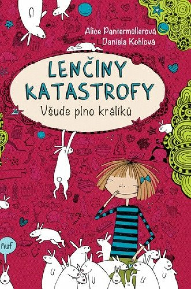 Kniha Lenčiny katastrofy - Všude plno králíků