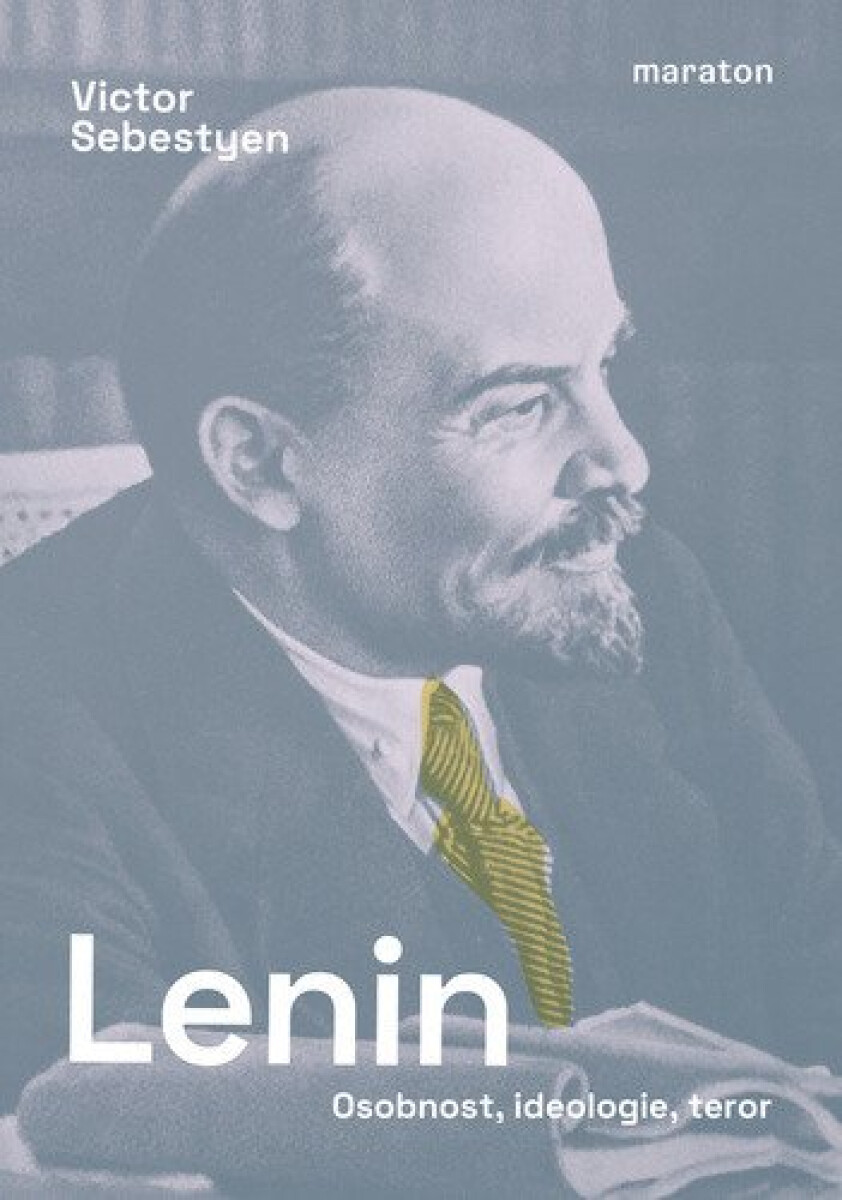 Kniha Lenin - Osobnost, ideologie, teror