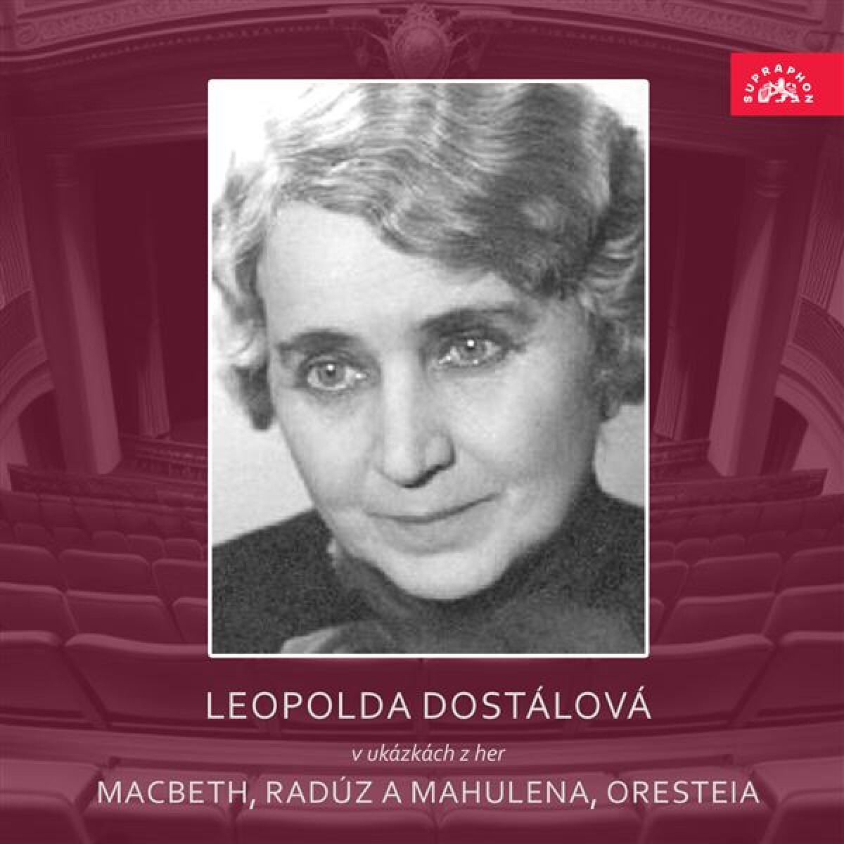 Levně Leopolda Dostálová v ukázkách z her Macbeth, Radúz a Mahulena, Oresteia - William Shakespeare - audiokniha