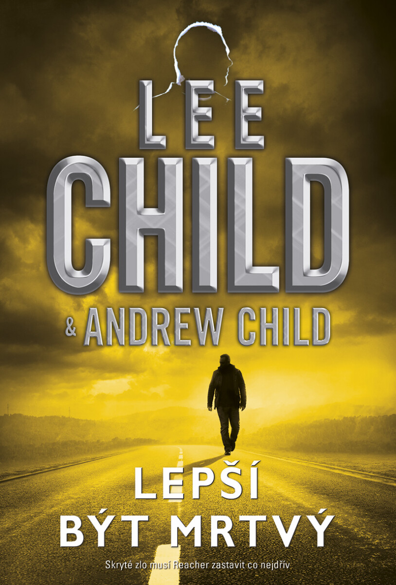 Levně Lepší být mrtvý - Lee Child, Andrew Child