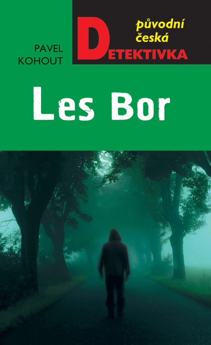 Levně Les Bor - Pavel Kohout