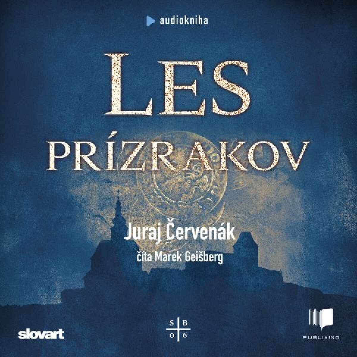 Levně Les prízrakov - Juraj Červenák - audiokniha