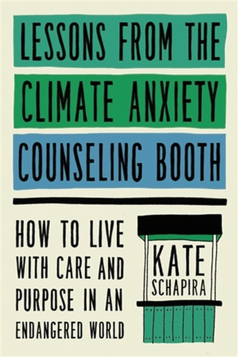 Kniha Lessons from the Climate Anxiety Counseling Booth