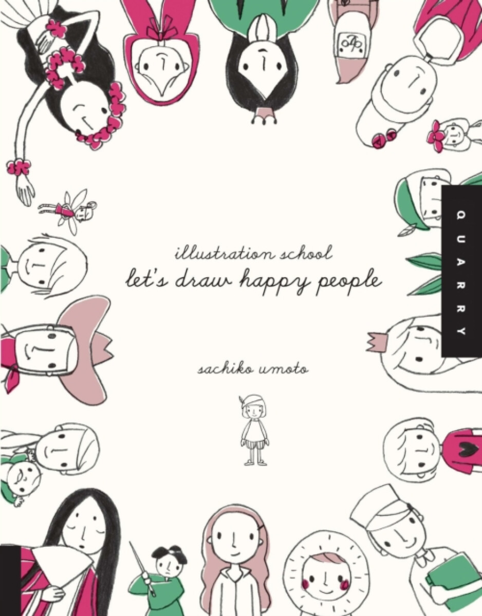 Kniha Let's Draw Happy People (Illustration School)