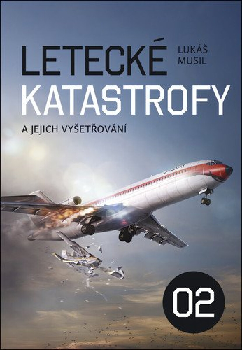 Kniha Letecké katastrofy a jejich vyšetřování 2