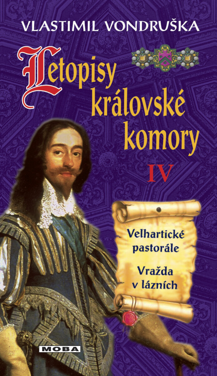 Letopisy královské komory IV - Vlastimil Vondruška